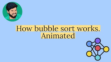 How bubble sort algorithm work? Learn with animated example