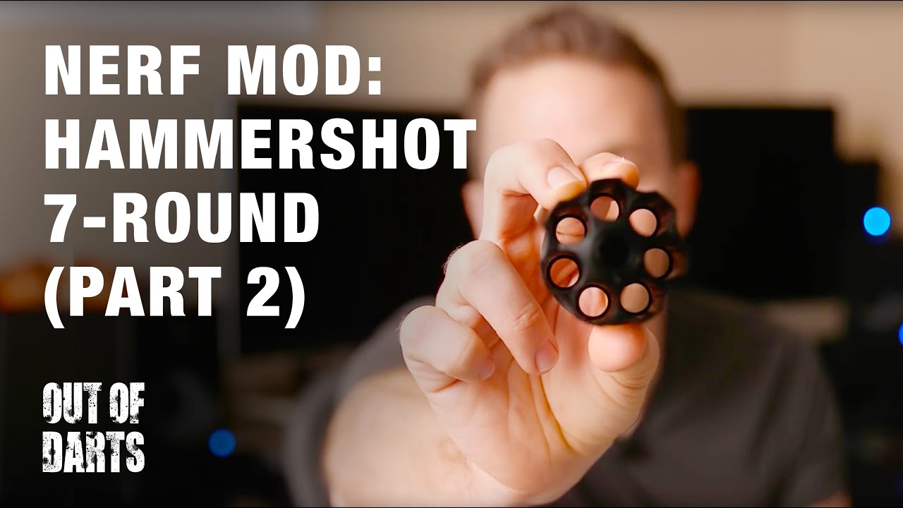 MOD Hammershot 7dart cylinder and 3d printed store (PART 2) YouTube