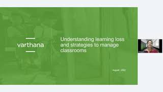 Webinar: Understanding learning loss and strategies to manage classrooms in a post COVID world