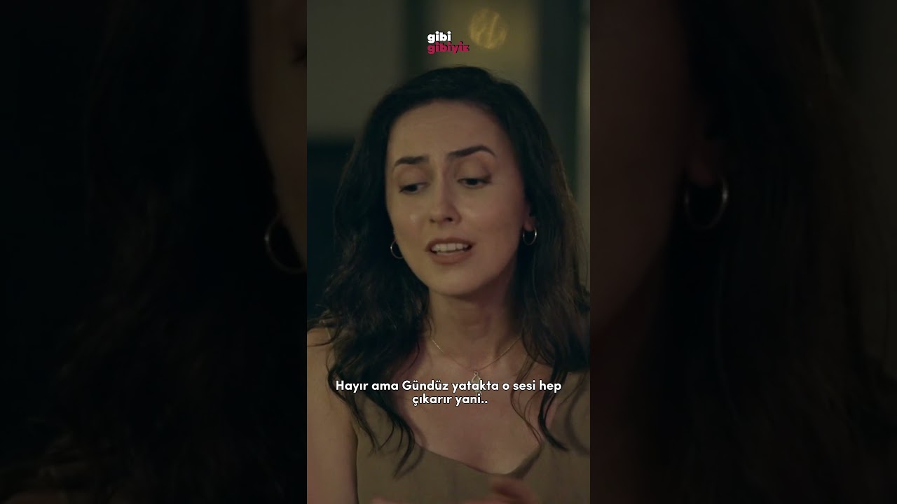 Gündüz yatakta o sesi hep çıkarır yani 🥶 | Gibi