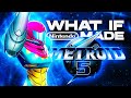 What If Nintendo Made Metroid 5? (Metroid Fusion Sequel)
