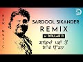 Sadeyan paran ton sikhi udna remix by sardool sikander  latest punjabi songs tribute by dollar d