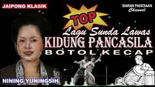 JAIPONG KLASIK || KIDUNG PANCASILA @ BOTOL KECAP || LAGU SUNDA LAWAS @siaranpadesaan08