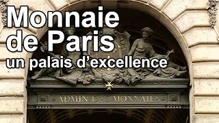 Monnaie de Paris : un palais d'excellence