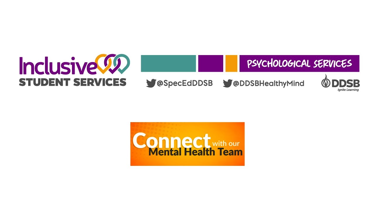 DDSB Psychological Services: We’re Here to Help. - DDSB Psychological Services: We’re Here to Help.
