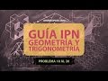 Guía IPN | Geometría Problema 18 - 20