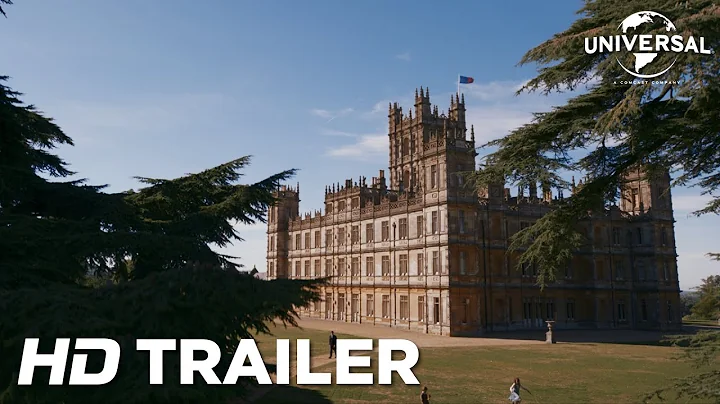 Downton Abbey – Official Trailer (Universal Pictures) HD - DayDayNews