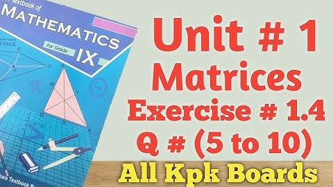 Exercise 1.4 Q.(5-10) Class 9th Maths kpk||all kpk Boards.