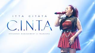 Download Lagu C.I.N.T.A Cover ITTA CITATA || SERAMPAK MANAGEMENT X TRANSERA