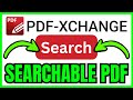 Make PDFs Searchable in PDF XChange Editor (2026) π