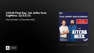 COP28 Final Day. Sal Jaffar from EsgMena. 12/12/23.