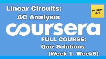 Linear Circuit: AC Analysis Full Course Quiz Solution