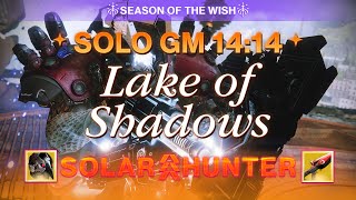 Solo GM Lake of Shadows (14:14) | Solar Hunter | Season of the Wish