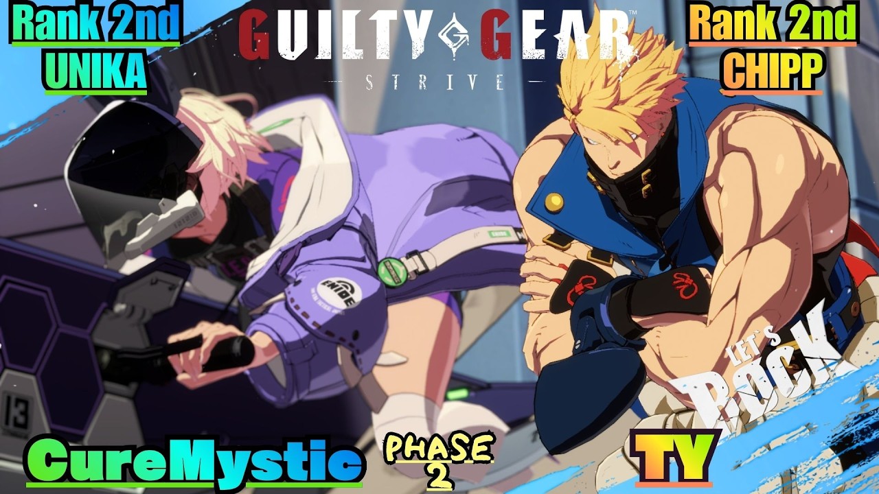 GGST➤Rank 2nd UNIKA / ユニカ [ CureMystic/キュアミスティック ] vs Rank 2nd CHIPP / チップ [ TY ] Guilty Gear Strive