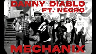 Danny Diablo - Mechanix featuring Necro