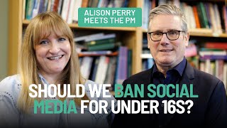 Should we ban social media for under 16s Alison Perry chats to Sir Keir Starmer about online safety