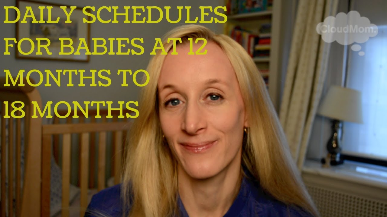 Daily schedules for babies at 12 months to 18 months | CloudMom - YouTube