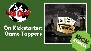 Kickstarter Preview for Game Toppers Goes Live 6/25   12 Noon EST.