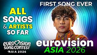 First-Ever Song For The Eurovision Asia 2026 - All Artists Songs So Far