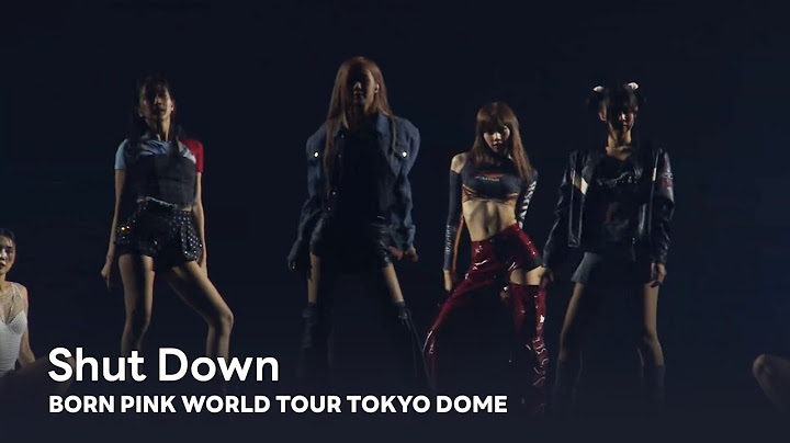 BLACKPINK - 'Shut Down' BORN PINK WORLD TOUR - TOKYO DOME -