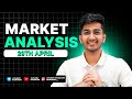 Market analysis for 29th april  by ayush thakur 