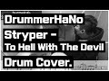 Stryper  to hell with the devil drum cover drummerhano  