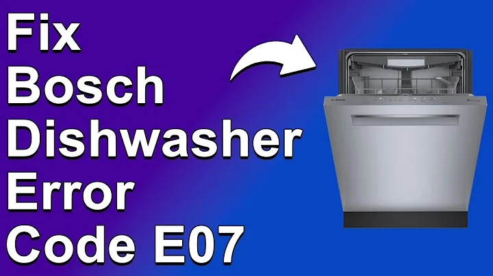 How To Fix Bosch Dishwasher Error Code E07 - Meaning, Causes, & Solutions (Quick Fix!)