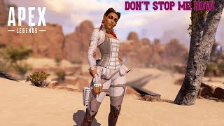 Don't Stop Me Now (Queen) | Apex Legends Montage
