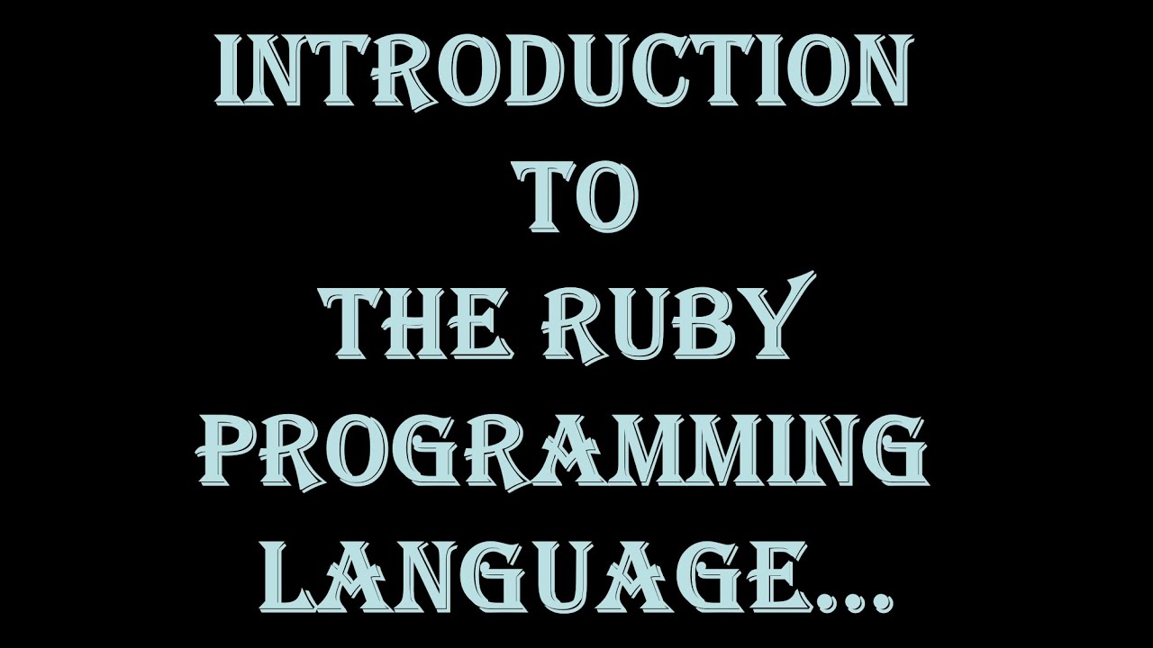#Introduction to Ruby Programming Language | #Rubyprogramming | #Ruby ...