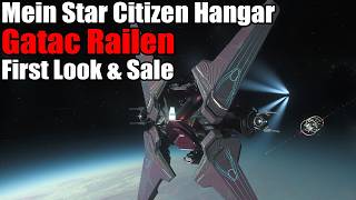 Gatac Railen First Look &amp; Sale - Mein Star Citizen Hangar