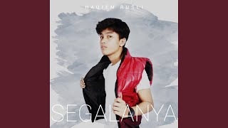 Video thumbnail of "Haqiem Rusli - Segalanya"