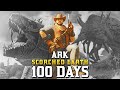 I spent 100 days in ark scorched earth ark survival ascended