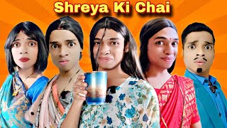 Shreya Ki Chai Ep. 688 | FUNwithPRASAD | #funwithprasad