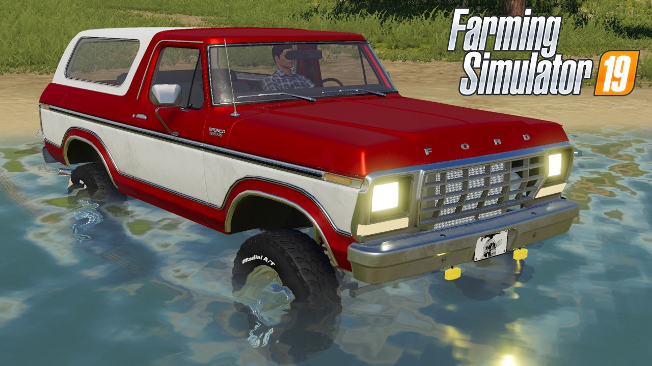 FS19 - 1978 Ford Bronco CUSTOM V8 - NEW Car mod for Farming Simulator 2019 Roleplay