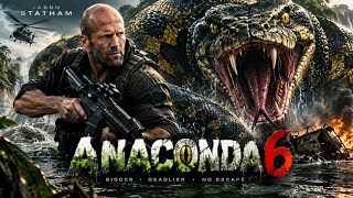 Anaconda 6 (2026) Action/Horror Movie ✨ Jason Statham, Jack Black| Fan-made Story & Concept Explain 