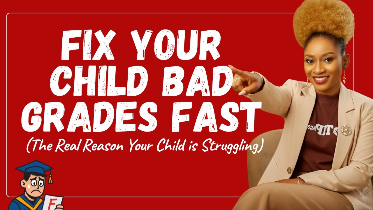 Is your Child always failing Academically? DO THIS! YouTube