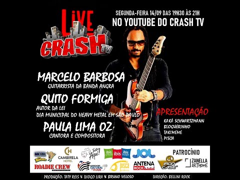 Live Crash TV Marcelo Barbosa / Quito Formiga / Paula Lima OZ