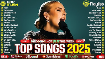 Maroon 5, Rihanna, The Weeknd, Dua Lipa, Ed Sheeran, Bruno Mars, Adele 💥 Billboard Top 50 This Week