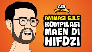 Animasi Gjls  Kompilasi Maen Di Hifdzi