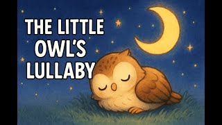 Bedtime Story: The Little Owl’s Lullaby 🌙🦉 | Kids Sleep Story screenshot 5