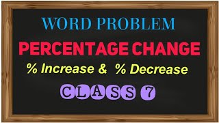 CLASS 7 MATHS|  PERCENTAGE  Increase%  & Decrease% | CBSE and ICSE board in Hindi