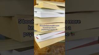 5 Books With More Knowledge Than a Psychology Degree