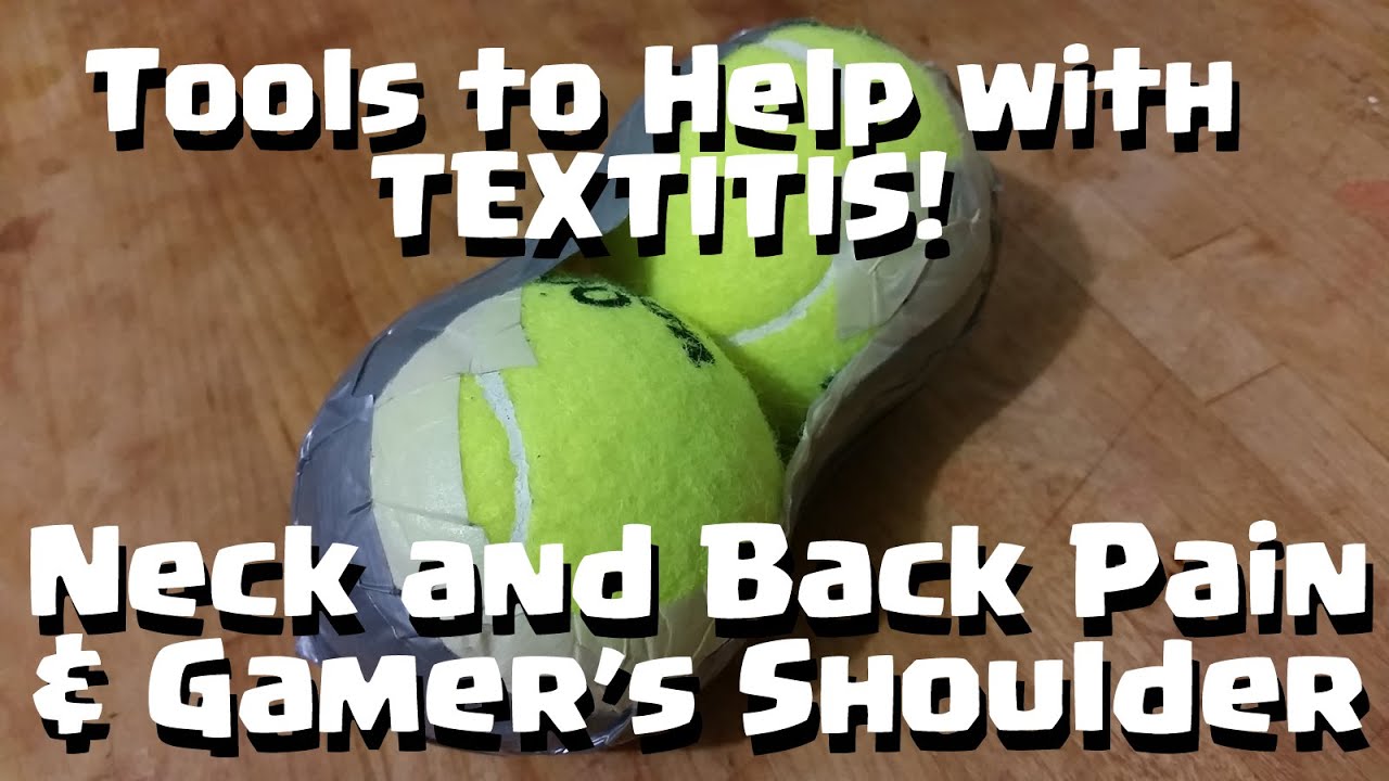 Tools I Use to Help with Textitus, Neck and Back Pain, Gaming Shoulder