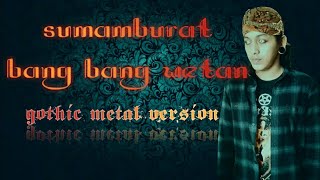 Sumamburat Bang-Bang Wetan | Cover 🤘