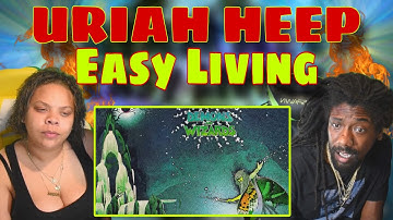 THIS WAS WILD!| FIRST TIME HEARING Uriah Heep - Easy Living REACTION