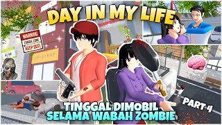 PART 4 ​​DAY IN MY LIFE LIVING IN A CAR DURING A ZOMBIE OUTBREAK | SAKURA SCHOOL SIMULATOR