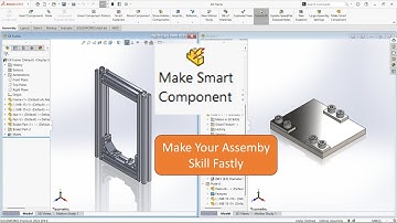 Quick Tips - Smart Component In Solidworks
