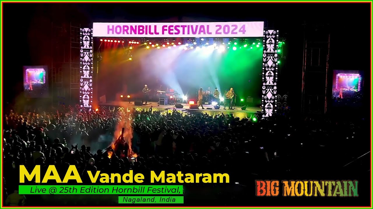 MAA - BIG MOUNTAIN LIVE AT HORNBILL FESTIVAL, NAGALAND INDIA 
