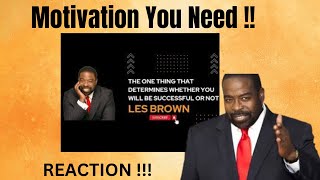 THIS ONE THING Determines Whether You Will Be SUCCESSFUL OR NOT! | Les Brown | Goalcast REACTION