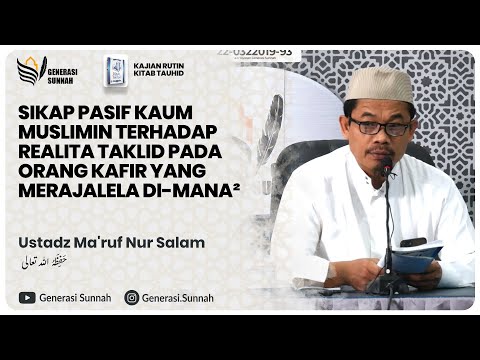 Kitab Tauhid - Ustadz Ma'ruf Nursalam, Lc